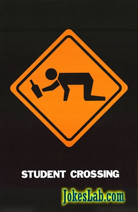 funny sign, student crossing