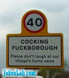 funny sign, do't laugh at our village's name
