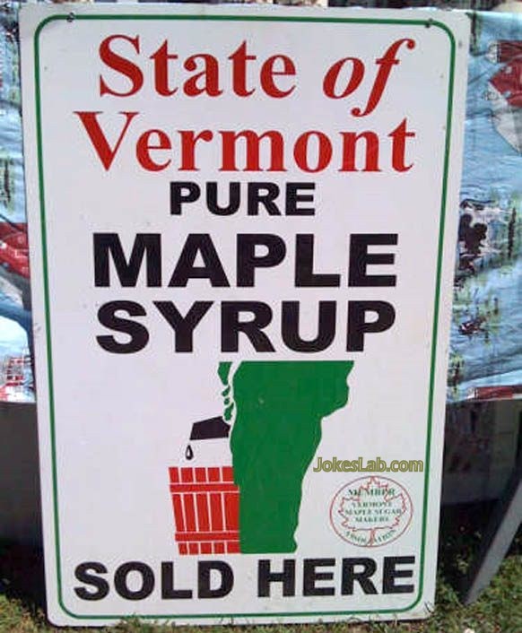 funny signboard for the state of Vermont